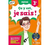 Ça y est, je sais ! - Maths 3e