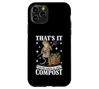 Ça y est, Vous Allez dans Le Compost, Un mème Amusant, Jardinage Coque pour iPhone 11 Pro