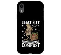 Ça y est, Vous Allez dans Le Compost, Un mème Amusant, Jardinage Coque pour iPhone XR