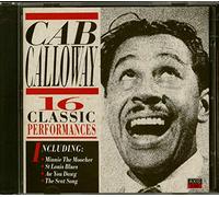 Cab Calloway - 16 Classic Performances (CD)