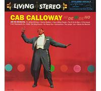 Cab Calloway: Hi De Hi De Ho
