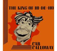 Cab Calloway - King of Hi-De [Import]