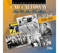 Cab Calloway - The Hi-De-Ho-Man : His 52 Finest 1930-1952 CD