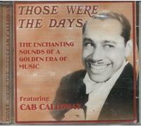 Cab Calloway - Those Were The Days [Import]