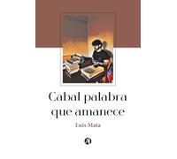 Cabal palabra que amanece