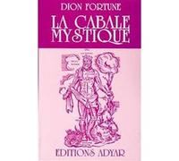 Cabale mystique Dion Fortune (Auteur)
