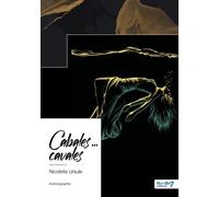 Cabales... cavales - Nicolette Ursule - Nombre 7 - broché - Autobiographie
