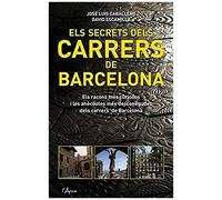 Caballero Fernández, J: Els Secrets Del S Carrers De Barcelo