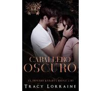 Caballero Oscuro: Romance oscuro de mafia y acoso escolar en el instituto