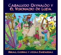 CABALLERO REYNALDO & EL VISIONARIO DE LUPA - Biblias, Codinas Y Otras Fanfarrias
