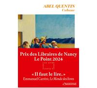Cabane - Prix des Libraires de Nancy Le Point 2024 - Abel Quentin - L'observatoire Eds De - broché - Roman