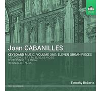 Cabanilles, Joan : Oeuvres pour Clavier - Volume 1