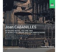 Joan Cabanilles – Oeuvres pour Clavier – Volume 2 – CD – NAXOS