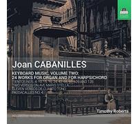 Cabanilles: Keyboard Music 2 [Timothy Roberts] [Toccata Classics: Tocc 0406]