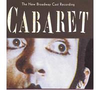 Cabaret - New Broadway Cast Recording