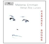 Cabaret Songs : Bolcolm, Weill, Britten, Hollander Ernman, Sop. & Lundin, Piano