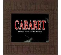 Cabaret - Thèmes de la comédie musicale à succès
