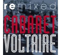 Cabaret Voltaire - Best Of-Remixes