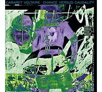 Cabaret Voltaire - Cabaret Voltaire: Chance Versus Causality [CD]