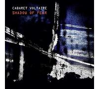 CABARET VOLTAIRE - SHADOW OF FEAR - CD ALBUM - E123z