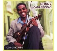 Cabarrocas, Ronny - Con Otro Aire