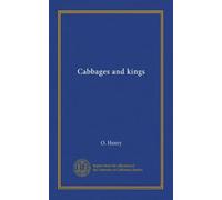 Cabbages and kings