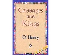 Cabbages and Kings O. Henry (Auteur)