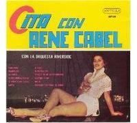 Cabel, Rene - Cita Con Rene Cabel