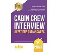 Cabin Crew Interview Questions and Answers (The Testing Series) - [Version Originale] Inconnu (Auteur)