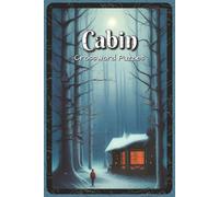 Cabin Crossword Puzzles: Crossword Puzzles with Easy to Read about Cabins, Nature, Rustic Living and More | 6x9 inches, 120 pages | 60 Puzzles - Gift for Cabin Lovers, Outdoor Enthusiasts, Puzzle Fans