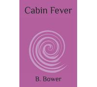 Cabin Fever