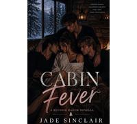 Cabin Fever: A Reverse Harem Novella