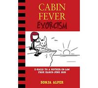 Cabin Fever Exorcism