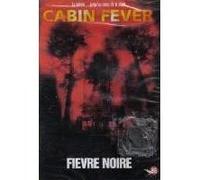 Dvd Cabin Fever Fièvre Noire