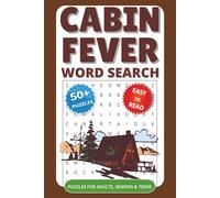 Cabin Fever Word Search Puzzle Book: Word Searches with Easy to Read Print about Cabin fever, Camping, Wilderness and More | 6 x9 inches, 110 pages | ... for Vacations, Holidays and Relaxation Times