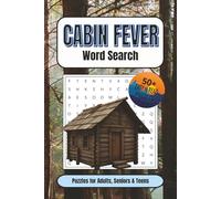 Cabin Fever Word Search Puzzle Book: Word Searches with Easy to Read Print about Cabin Life, Wildlife, Nature and more | 6x9 inches, 110 pages | 50+ ... Gift for Vacations, Holidays, and Free Times