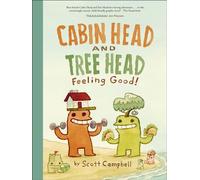 Cabin Head and Tree Head Feeling Good! - Scott Campbell - DK flip - ebook (ePub) - Livre
