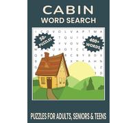 Cabin Word Search Puzzle Book: Word Searches with Easy to Read Print about Cabin, Cabin Fever, Cozy Cabin and More | 6x9 inches, 110 pages | 50+ Puzzles... Gift for Vacations, Holidays and Free Times.