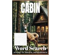 Cabin Word Search Puzzle Book: Word Searches with Easy-to-Read Print about Cabins | 6x9 inches, 110 pages | 50+ Puzzles... Gift for Vacation, Holidays, and Relaxing Times.
