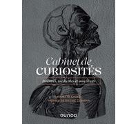 Cabinet De Curiosités - Insolites, Médicales Et Macabres
