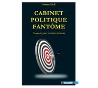 Cabinet politique Fantôme - Christian Doué - Regards Editions - broché - Roman