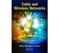 Cable and Wireless Networks by Mario Marques da Silva Mario Marques Da Silva, (Auteur)