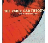Cable Car Theory - The Deconstruction [Import]