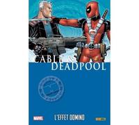 Cable / deadpool t03 L'effet dimino - Fabian Nicieza - Panini Comics - broché - Comics