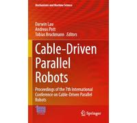 Cable-Driven Parallel Robots: Proceedings of the 7th International Conference on Cable-Driven Parallel Robots