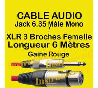 Câble Micro Rouge XLR 3 Broches vers Jack 6,35 Mono Long 6 Métres