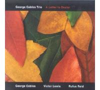 Cables, George -Trio- - A Letter to Dexter [Import]
