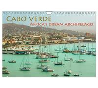 Cabo Verde - Africa's Dream Archipelago (Wall Calendar 2027 DIN A4 landscape), CALVENDO 12 Month Wall Calendar: 13 manifold photos from the African Dream Archipelago