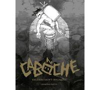Caboche - Galères Saint-Boliques: Tome 1/2