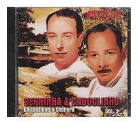 Caboclinho, Serrinha - Chitaozinho & Xororo